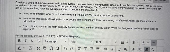 Consider a single-line, single-server waiting