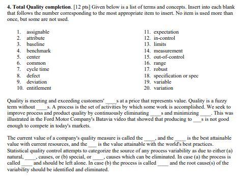 4. Total Quality completion. [12 pts) Given below