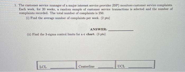 1. The customer service manager of a major