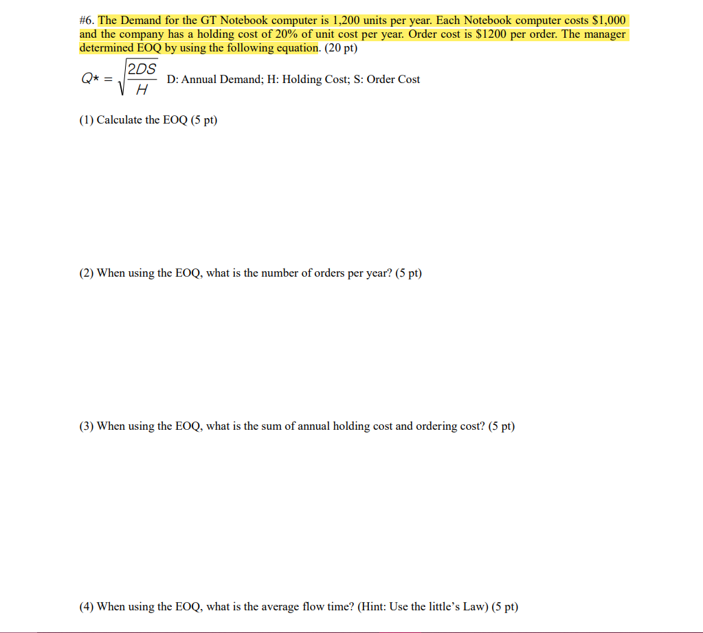 #6. The Demand for the GT Notebook computer is