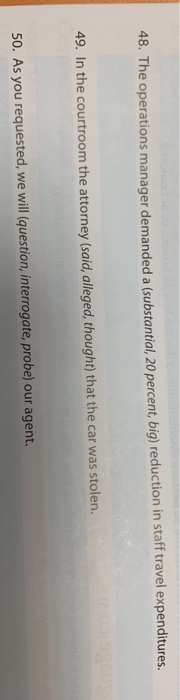 the answers are in the parethesea. is the most