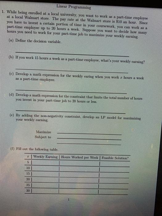Linear Programming 1. While being enrolled at a