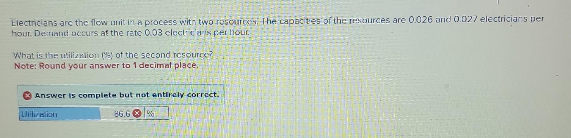 Electricians are the flow unit in a process with