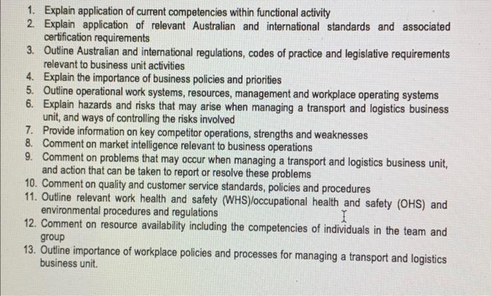 1. Explain application of current competencies