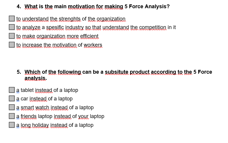 4. What is the main motivation for making 5 Force