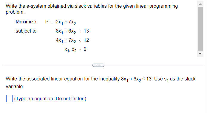 Write the e-system obtained via slack variables