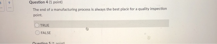 m 9 Question 4 (1 point) The end of a