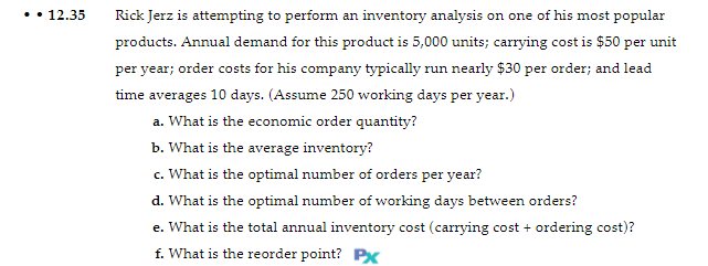 ..12.35 Rick Jerz is attempting to perform an