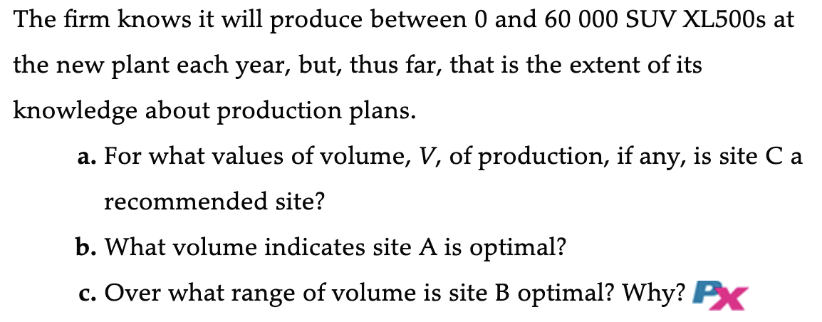 8.18 Audi Motors is considering three sites-A, B,