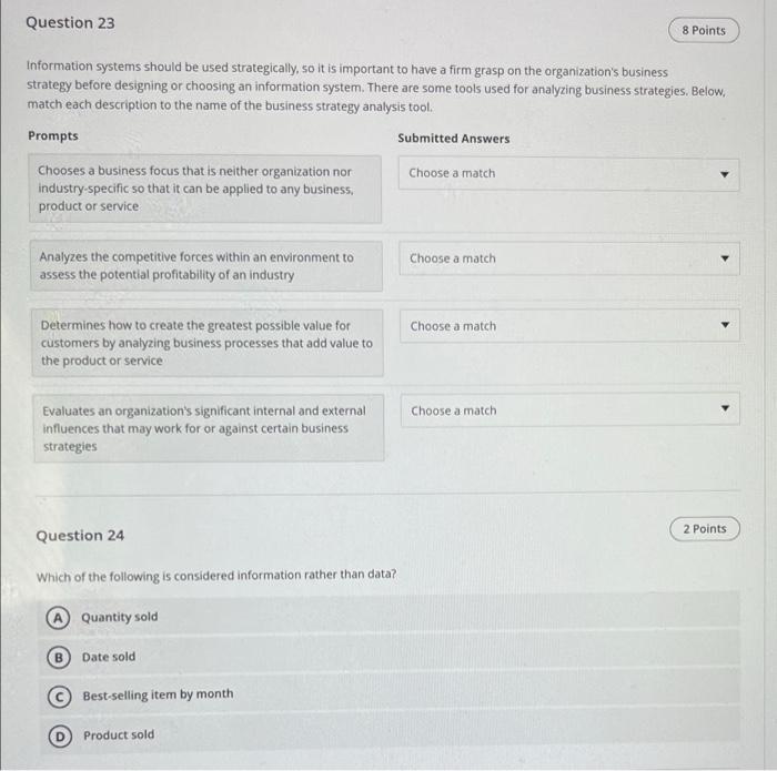 Question 23 8 Points Information systems should