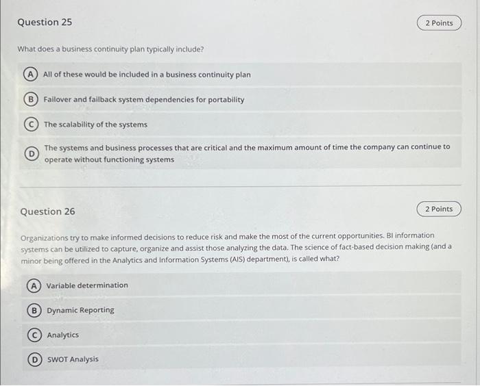 Question 23 8 Points Information systems should
