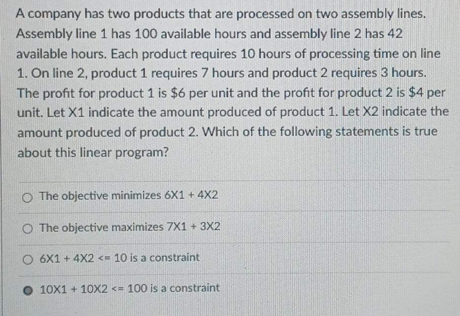 A company has two products that are processed on