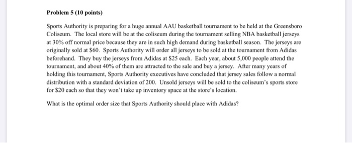 Problem 5 (10 points) Sports Authority is