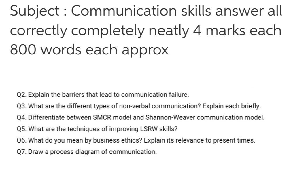 Subject : Communication skills answer all