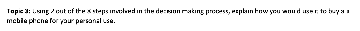 Topic 3: Using 2 out of the 8 steps involved in