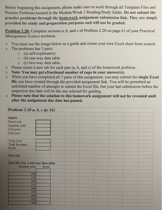 O Before beginning this assignment, please make