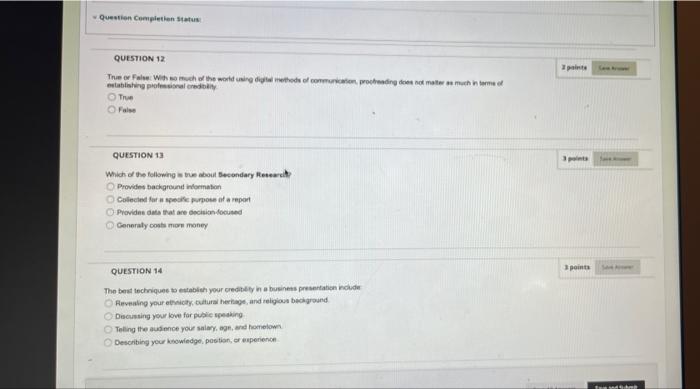 Question Completion Status QUESTION 12 True or