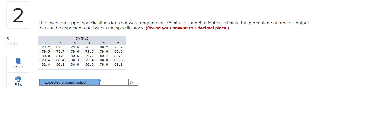 2 The lower and upper specifications for a