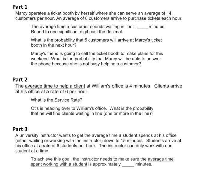 waiting line analysis Part 1 Marcy operates a