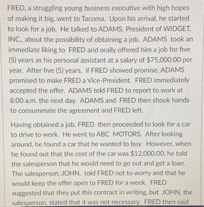 FRED, a struggling young business executive with
