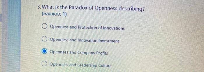3. What is the Paradox of Openness describing?