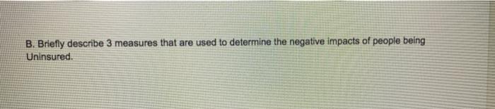 B. Briefly describe 3 measures that are used to