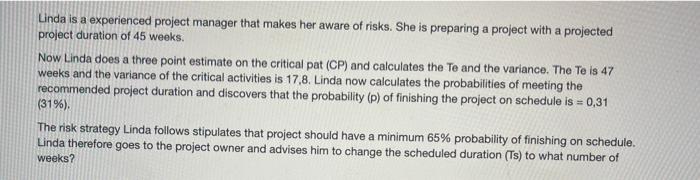 Linda is a experienced project manager that makes