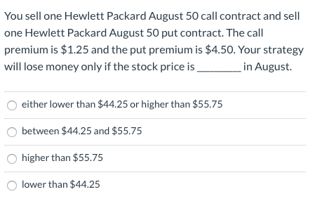 You purchase one IBM March 110 put contract for a