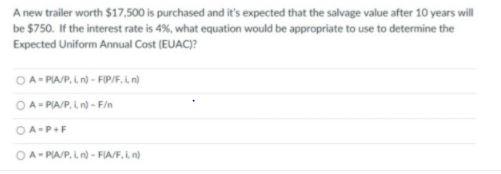 A new trailer worth $17.500 is purchased and it's