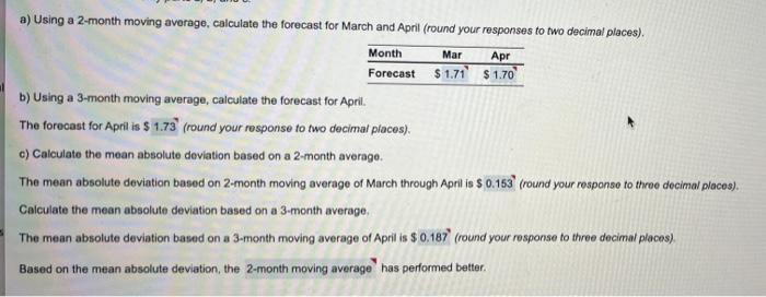 a) Using a 2-month moving average, calculate the