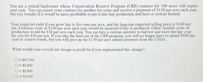 You are a retired landowner whose Conservation