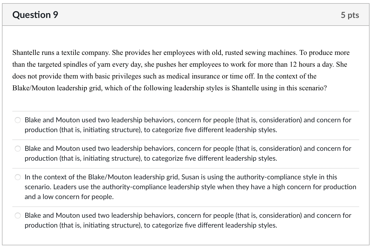 Question 9 5 pts Shantelle runs a textile