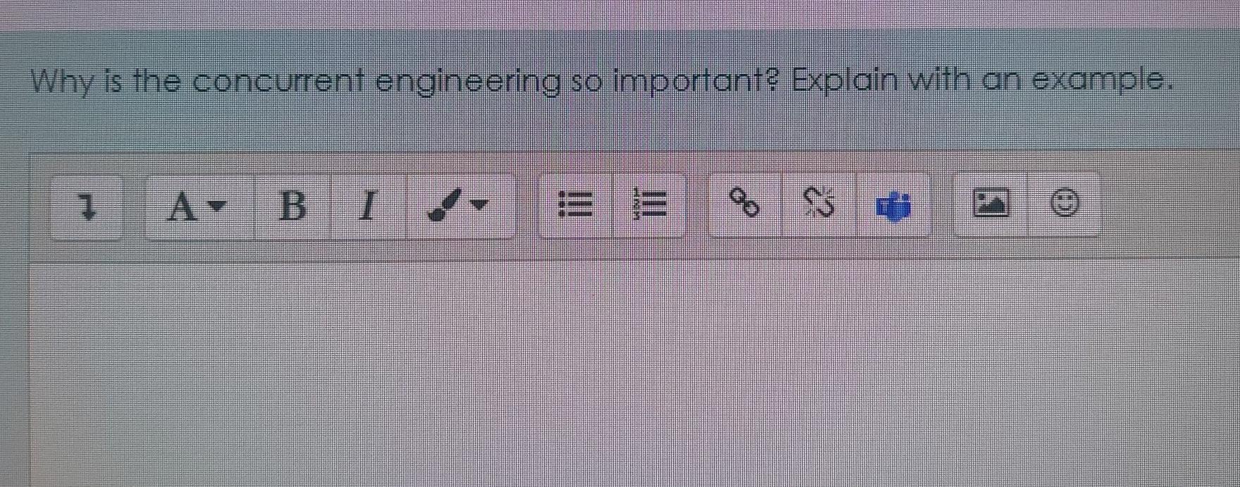 Why is the concurrent engineering so important?