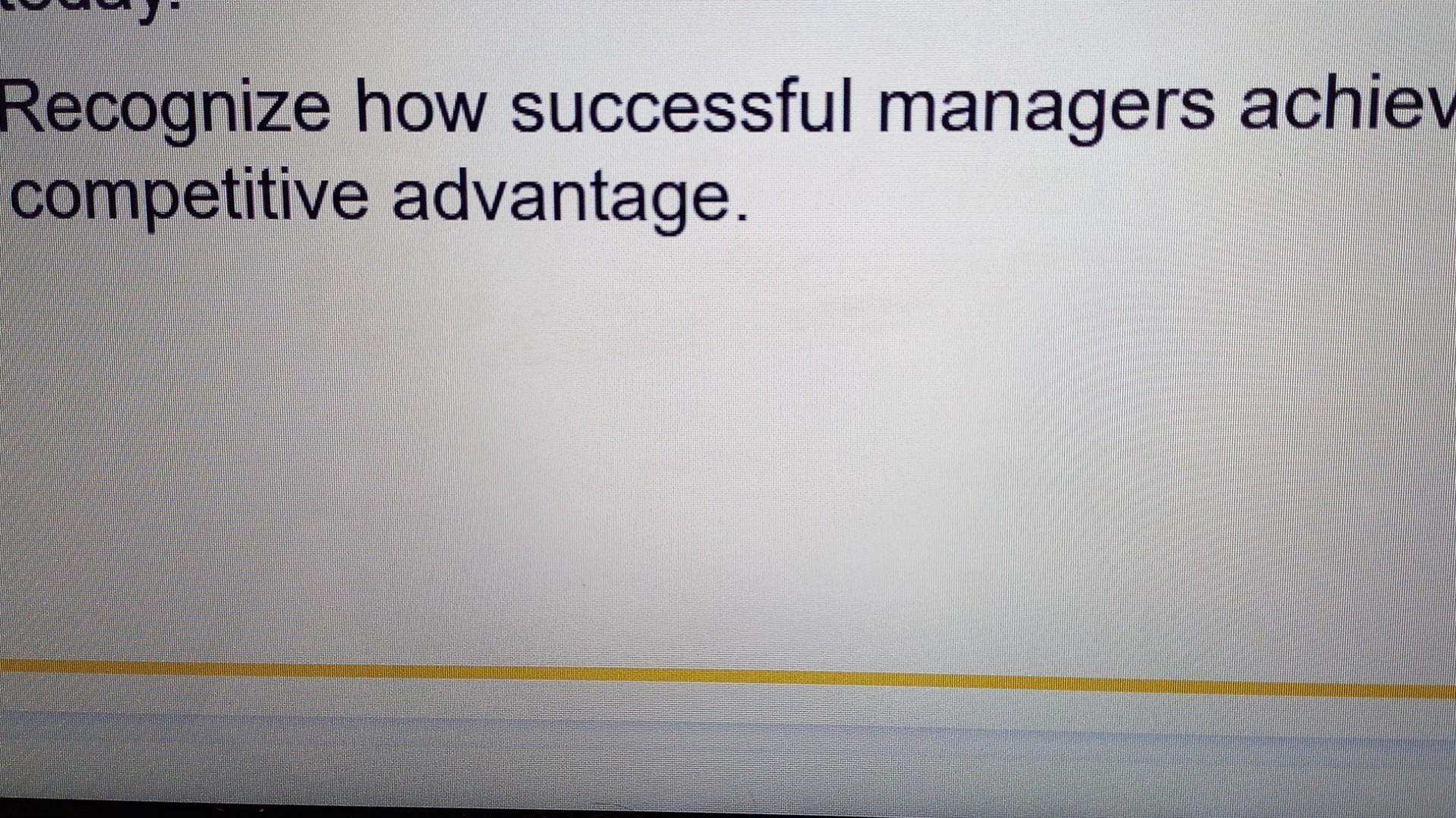 recognize how successful manager achieve