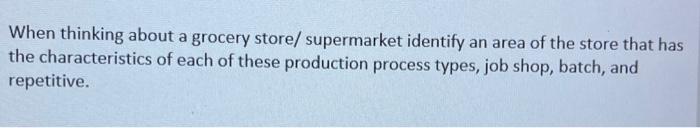 When thinking about a grocery store/ supermarket