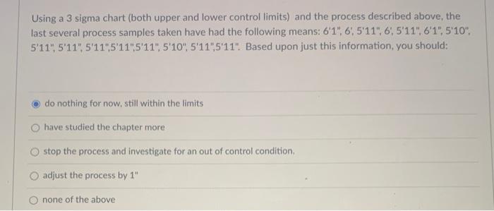 Using a 3 sigma chart (both upper and lower