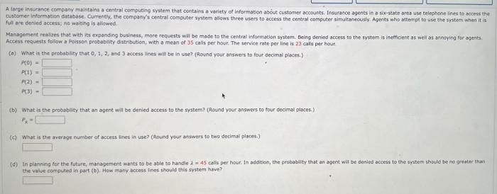 A large insurance company maintains a central