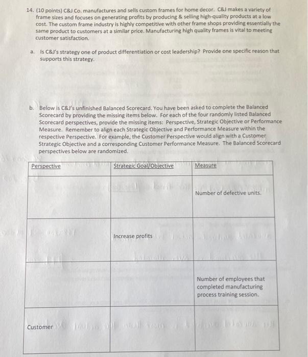 14. (10 points) C\&J Co, manufactures and selis