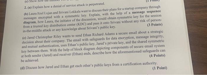 URGENT (c) Show how the 2. (a) Explain how a