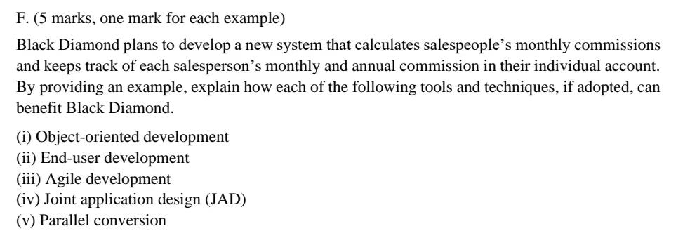 F. (5 marks, one mark for each example) Black