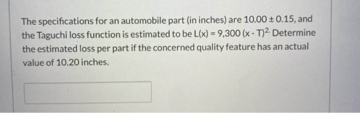 The specifications for an automobile part (in