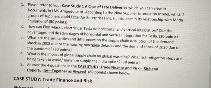 1. Please refer to your Case Study 1 A Case of