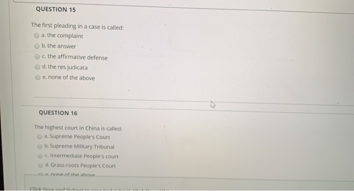 QUESTION 15 The first pleading in a case is