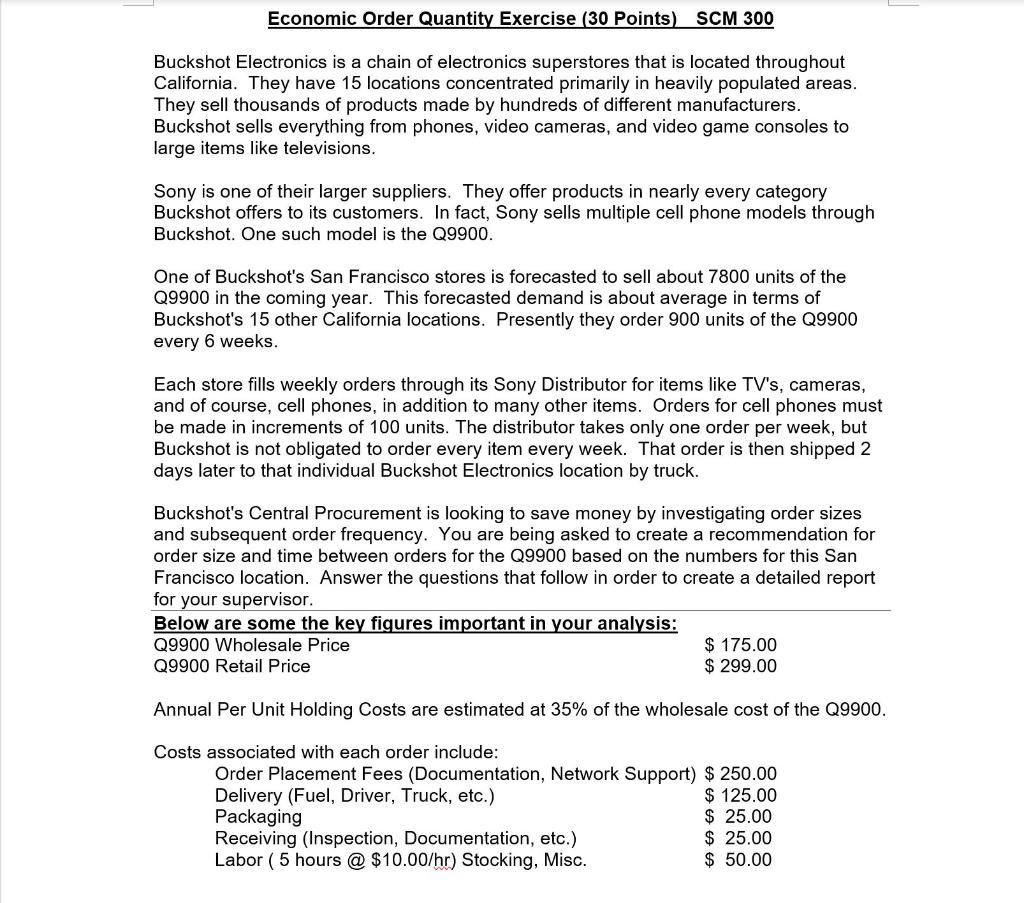 Economic Order Quantity Exercise (30 Points) SCM