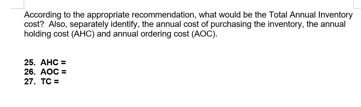 Economic Order Quantity Exercise (30 Points) SCM
