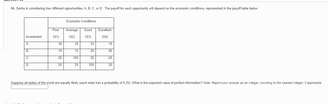 Mr. Sartre is considering four different