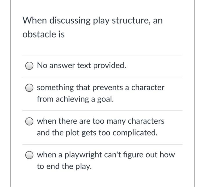 When discussing play structure, an obstacle is No