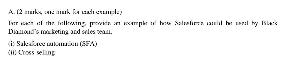 A. (2 marks, one mark for each example) For each