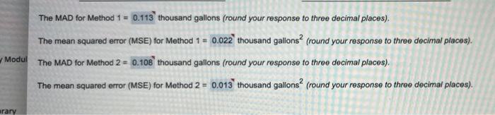 The MAD for Method 1 = 0.113 thousand gallons