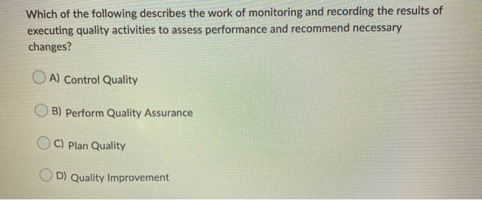 Which of the following describes the work of